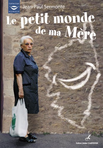 Stock image for Le petit monde de ma Mre for sale by Ammareal