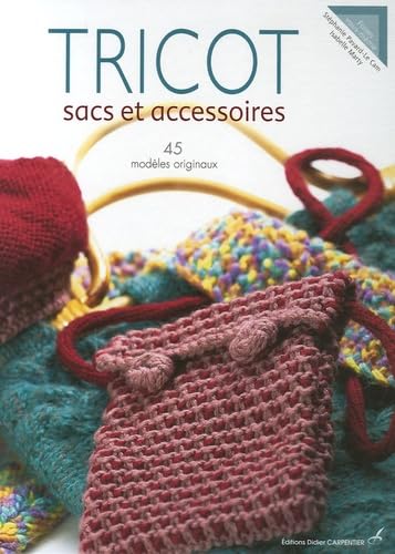 Beispielbild fr Tricot : Sacs et accessoires zum Verkauf von Ammareal