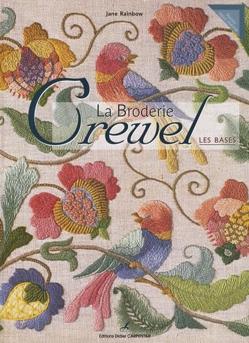 9782841675395: La Broderie Crewel: Les bases