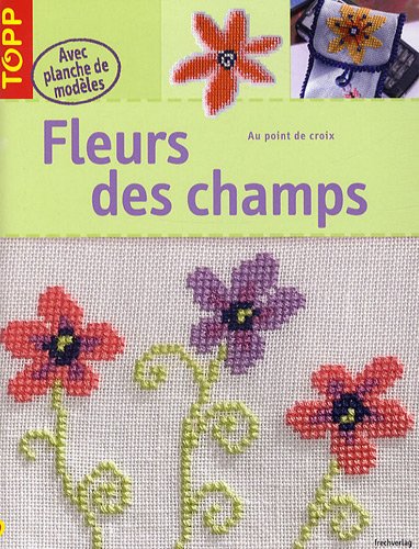 Stock image for Fleurs des champs au point de croix for sale by Leserstrahl  (Preise inkl. MwSt.)