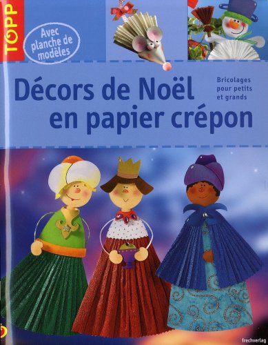 9782841676422: Dcors de Nol en papier crpon (French Edition)