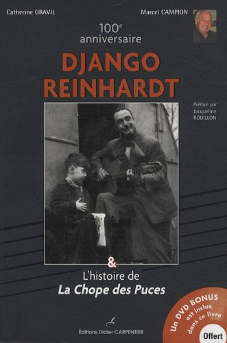 Imagen de archivo de Django Reinhardt & L'histoire De La Chope Des Puces : 100e Anniversaire a la venta por RECYCLIVRE