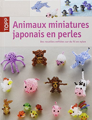 Beispielbild fr Animaux Miniatures Japonais En Perles zum Verkauf von RECYCLIVRE