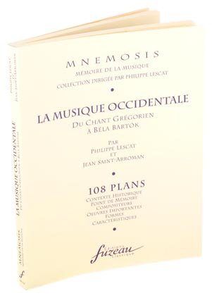 Beispielbild fr La Musique Occidentale, 108 Plans : Du Chant Grgorien  Bela Bartok : Contexte Historique, Point De zum Verkauf von RECYCLIVRE