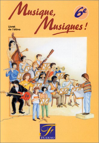 Beispielbild fr Musique, musiques ! 6e. Livret de l'lve zum Verkauf von Ammareal