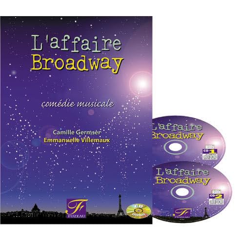 9782841690862: "l affaire broadway" 2cd comedie musicale