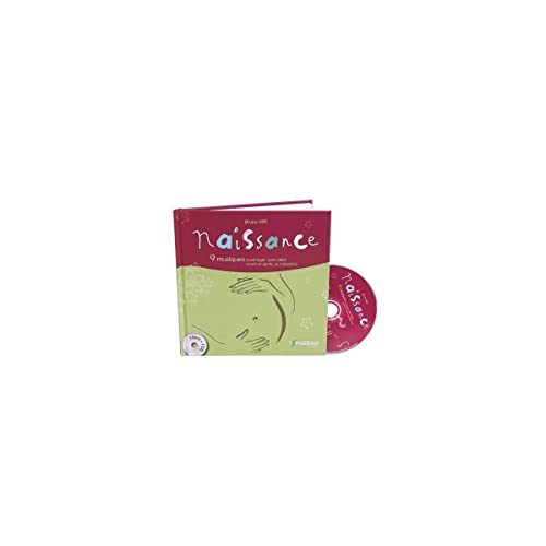 Stock image for Naissance : 9 musiques  partager avec bb avant et aprs sa naissance (1CD audio) for sale by medimops