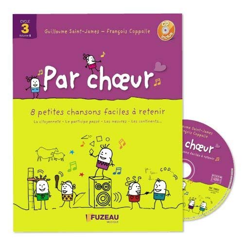 Beispielbild fr Par choeur Cycle 3: 8 petites chansons faciles  retenir Volume 1 zum Verkauf von Ammareal