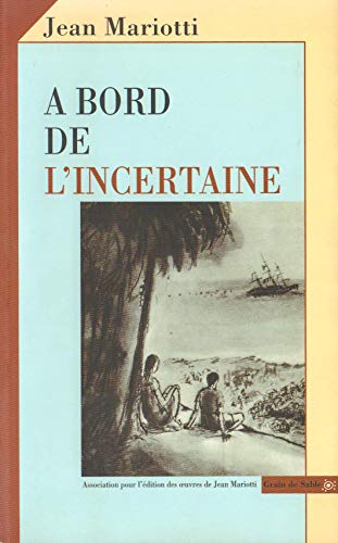 9782841700806: A bord de l'incertaine, 1998