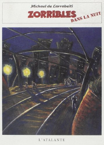 Beispielbild fr Les Zorribles 3 - Zorribles dans la nuit zum Verkauf von Ammareal