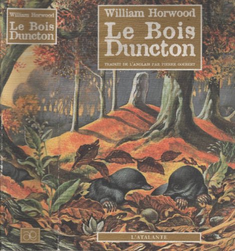 9782841720484: Le bois Duncton