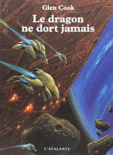 LE DRAGON NE DORT JAMAIS (9782841721443) by Cook, Glen