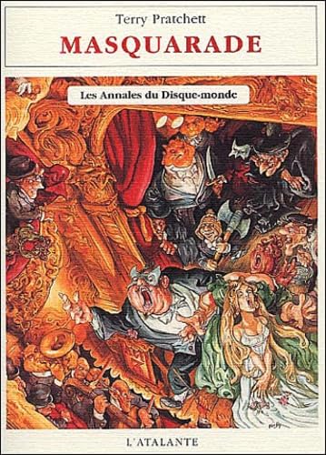 Les Annales du disque-monde, tome 18: Masquarade (S F ET FANTASTIQUE) (9782841721887) by Pratchett, Terry