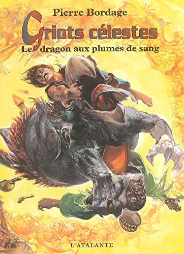 Beispielbild fr Griots clestes, tome 2 : Le Dragon aux plumes de sang zum Verkauf von Ammareal