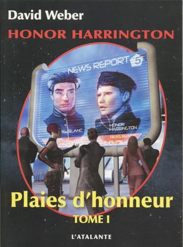 Beispielbild fr PLAIES D HONNEUR TOME 1 HONOR HARRINGTON 10 zum Verkauf von Ammareal