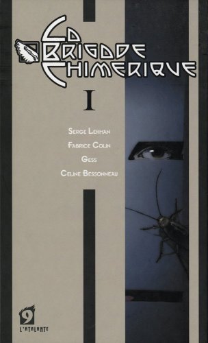 Beispielbild fr La Brigade Chimrique - Livre I zum Verkauf von Ammareal