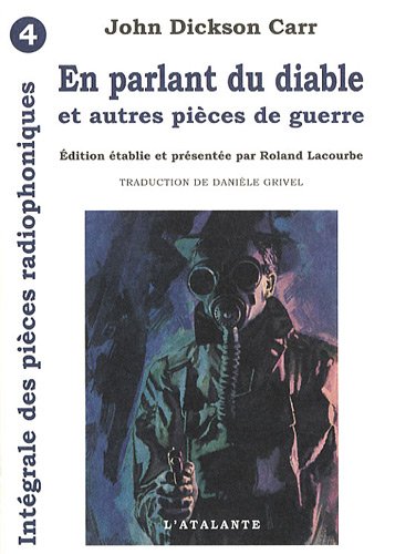 Stock image for Les Pices Radiophoniques, Intgrale, Tome 4 : En parlant du diable : Et autres pices de guerre for sale by Revaluation Books