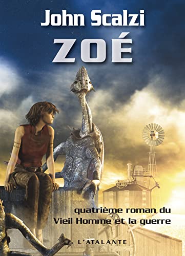 ZoÃ© (French Edition) (9782841724703) by Scalzi, John