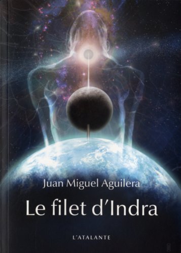 Stock image for LE FILET D INDRA Aguilera, Juan Miguel et Josse, Christophe for sale by BIBLIO-NET