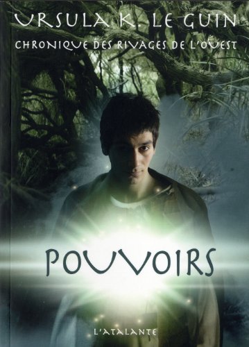 POUVOIRS CHRONIQUE DES RIVAGES DE L OUEST 3 (0000) (9782841725366) by Le Guin, Ursula Kroeber