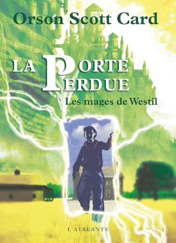 Beispielbild fr Les mages de Westil, Tome 1 : La porte perdue zum Verkauf von medimops