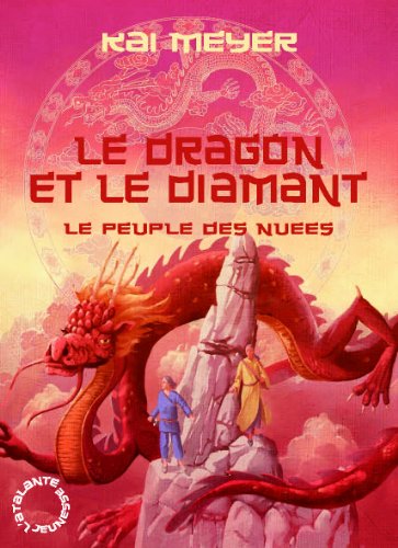 Beispielbild fr Le Dragon et le Diamant - Le Peuple des nues 3 zum Verkauf von Ammareal