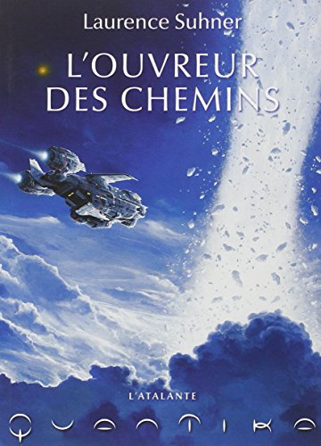 9782841726516: L OUVREUR DES CHEMINS