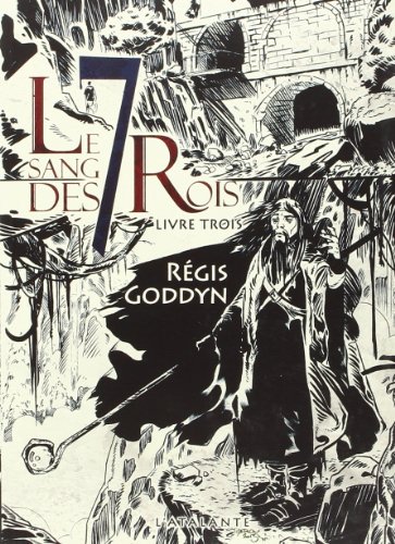 9782841726639: Le sang des 7 Rois, Tome 3