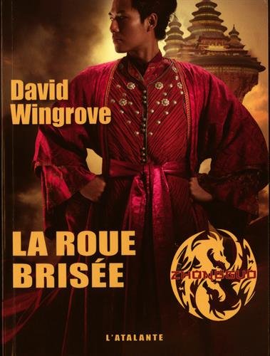 Stock image for Zhongguo, Tome 7 : La roue brise for sale by Ammareal