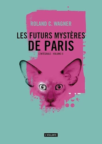 9782841727087: Les futurs mystres de Paris, Tome 2 : L'intgrale: 0002