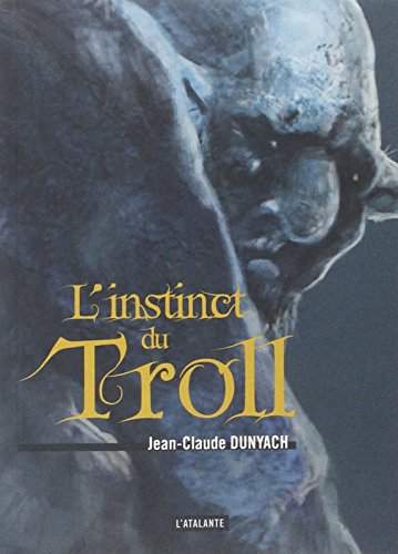 Stock image for L'INSTINCT DU TROLL for sale by Ammareal