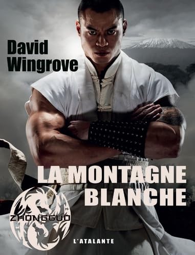 Stock image for Zhongguo, Tome 8 : La montagne blanche for sale by Ammareal