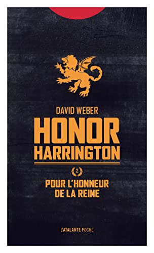 Beispielbild fr POUR L'HONNEUR DE LA REINE POCHE: HONOR HARRINGTON LIVRE 2 zum Verkauf von Librairie Th  la page