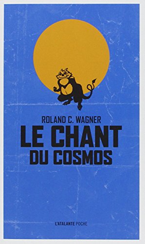 Stock image for LE CHANT DU COSMOS POCHE for sale by Ammareal