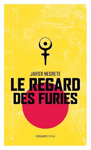 Beispielbild fr LE REGARD DES FURIES POCHE [Poche] Negrete, Javier zum Verkauf von BIBLIO-NET