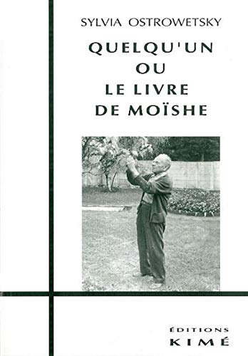 Stock image for Quelqu'un, ou, Le livre de Moishe (Collection "Anthropologies") (French Edition) for sale by Zubal-Books, Since 1961