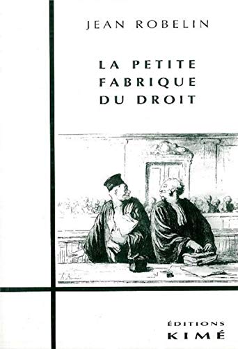 Beispielbild fr La Petite Fabrique du Droit zum Verkauf von Gallix