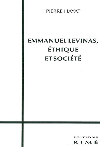 Beispielbild fr Emmanuel Levinas, thique et socit zum Verkauf von Ammareal