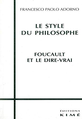 Beispielbild fr Style du philosophe Foucault et le dire-vrai zum Verkauf von Librairie La Canopee. Inc.