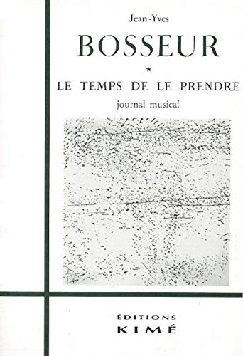 Beispielbild fr LE TEMPS DE LE PRENDRE. Journal musical (1967/ .) zum Verkauf von Ammareal