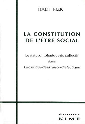 Beispielbild fr La Constitution de l'tre Social zum Verkauf von Gallix