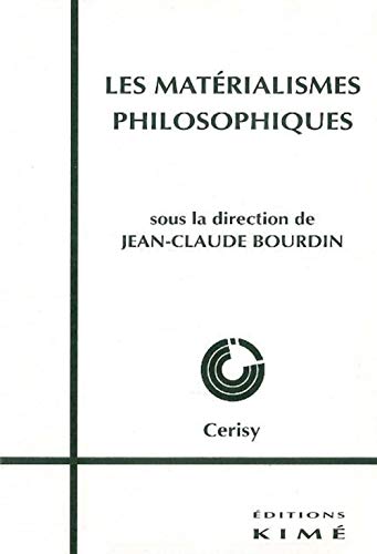 Beispielbild fr Les Materialismes Philosophiques zum Verkauf von Librairie du Monde Entier