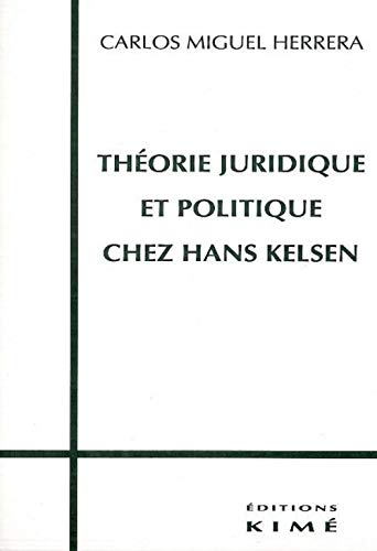 9782841741069: Thorie juridique et politique chez Hans Kelsen