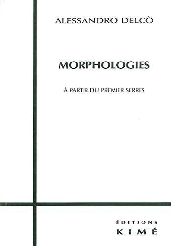 Stock image for MORPHOLOGIES . A PARTIR DU PREMIER SERRES for sale by medimops
