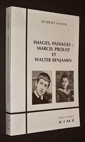 Images Passages Marcel Proust & Walt (9782841741144) by Kahn Robert