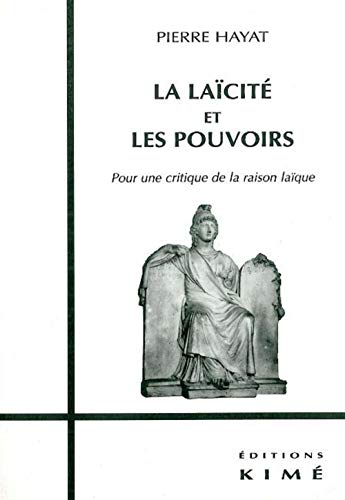 Stock image for La Laicite et les Pouvoirs for sale by Gallix