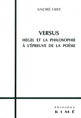 9782841741656: Versus: Hegel et la philosophie  l'preuve de la posie