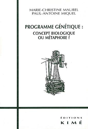 9782841741786: Programme Genetique : Concept Biologique Ou Metaphore ?