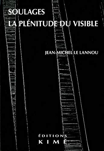 Beispielbild fr Soulages, la plnitude du visible zum Verkauf von Librairie La Canopee. Inc.