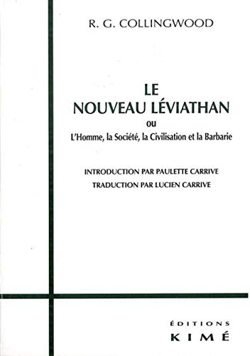 9782841742400: Le nouveau Lviathan ou l'homme, la socit, la civilisation et la barbarie